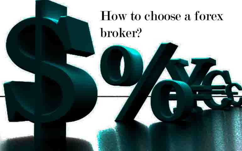 Rules for choosing a forex broker, with live reviews.